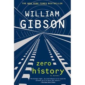 Zero History -- William Gibson